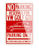 Volkswagen Golf Rabbit GTI MKI Reserved Parking Only Sign
