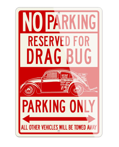 Volkswagen Beetle "Dragster" Reserved Parking Only Sign